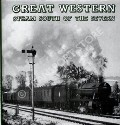 Book cover of Great Western Steam South of the Severn  by TOOP, Ronald E. 